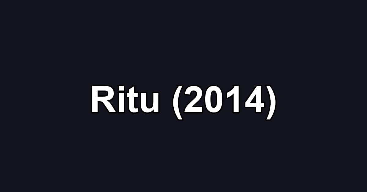 Ritu (2014)