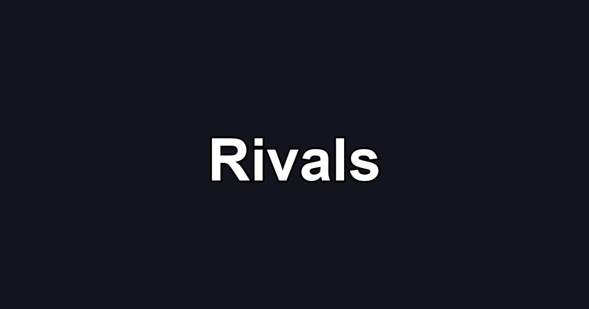 Rivals