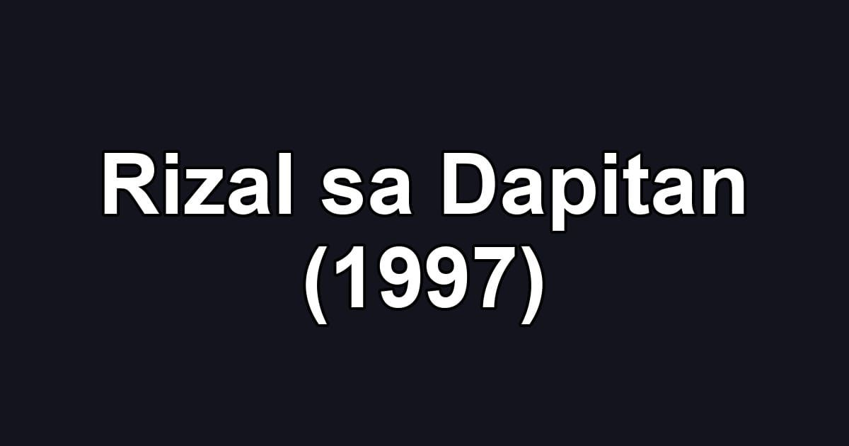 Rizal sa Dapitan (1997)