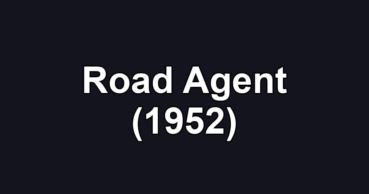 Road Agent (1952)