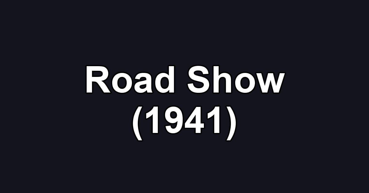 Road Show (1941)