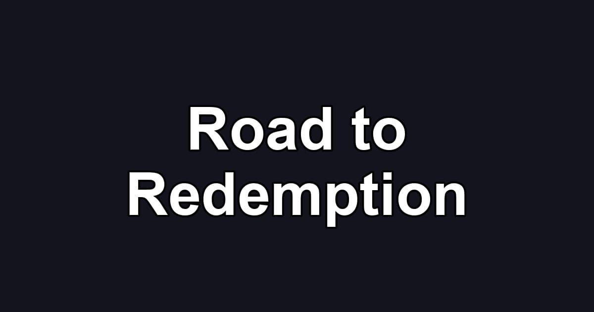 Road to Redemption