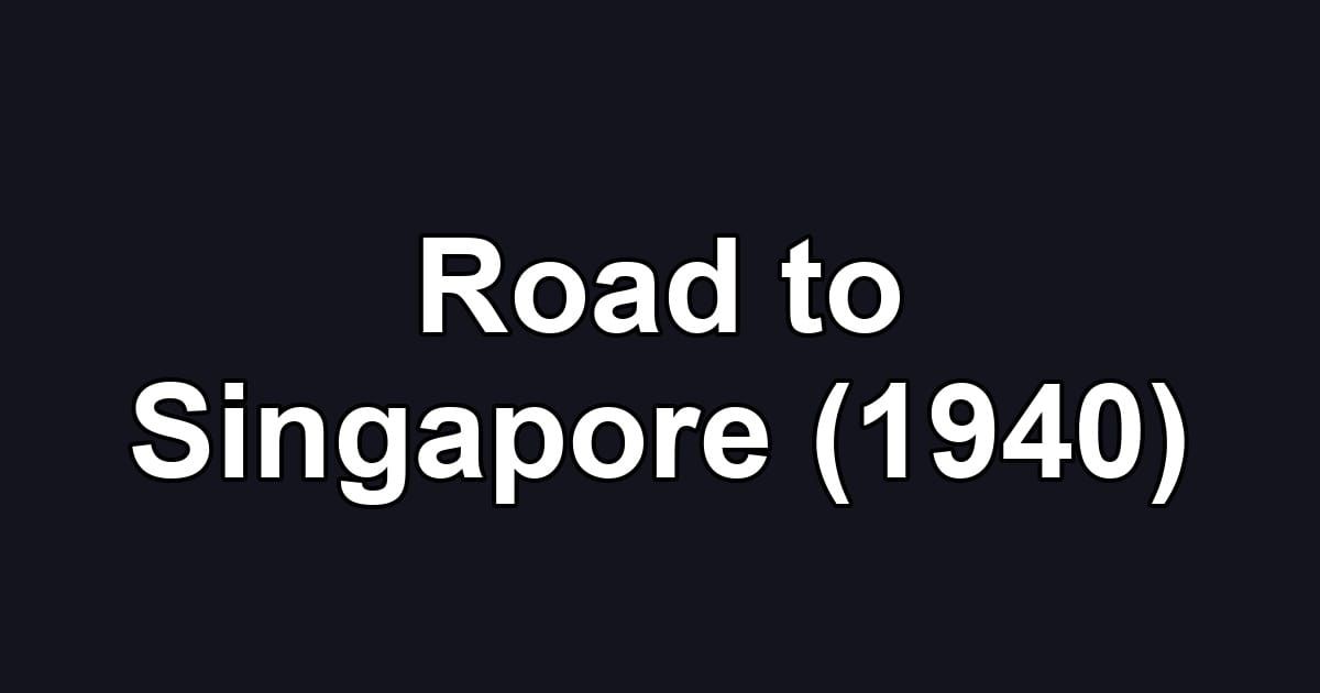 Road to Singapore (1940)