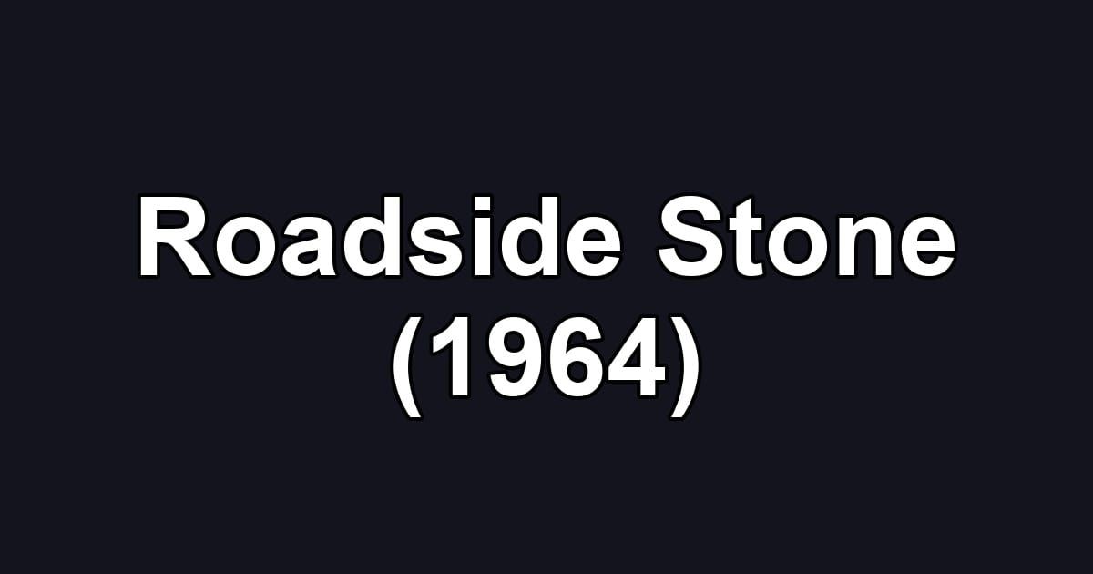 Roadside Stone (1964)