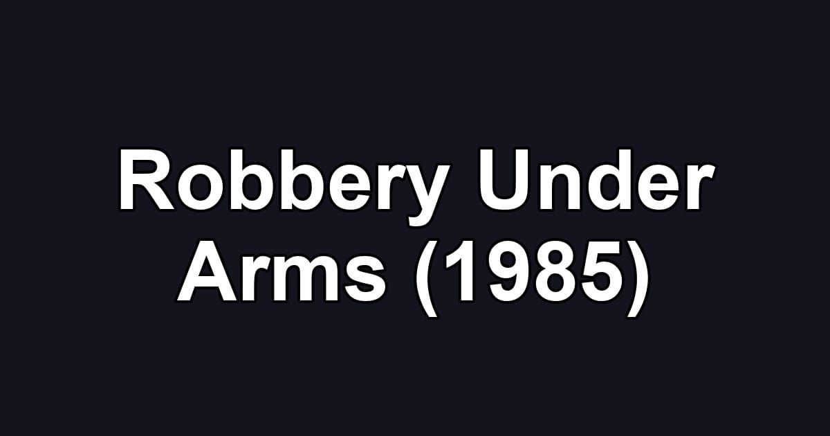Robbery Under Arms (1985)