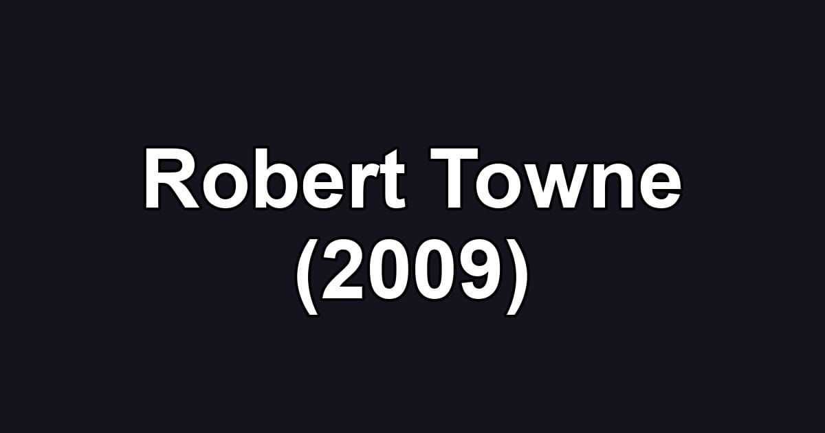 Robert Towne (2009)