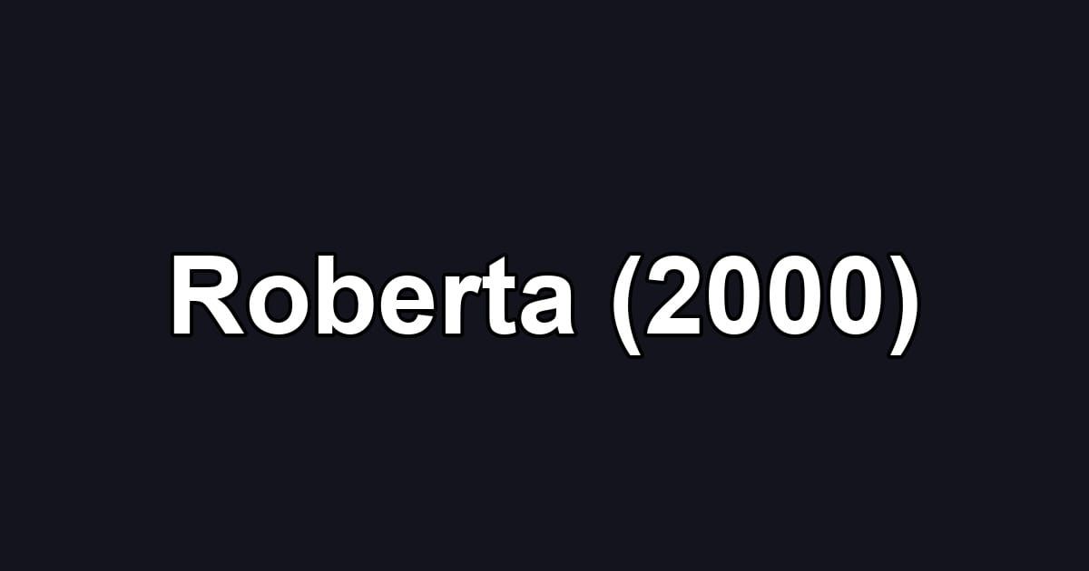 Roberta (2000)