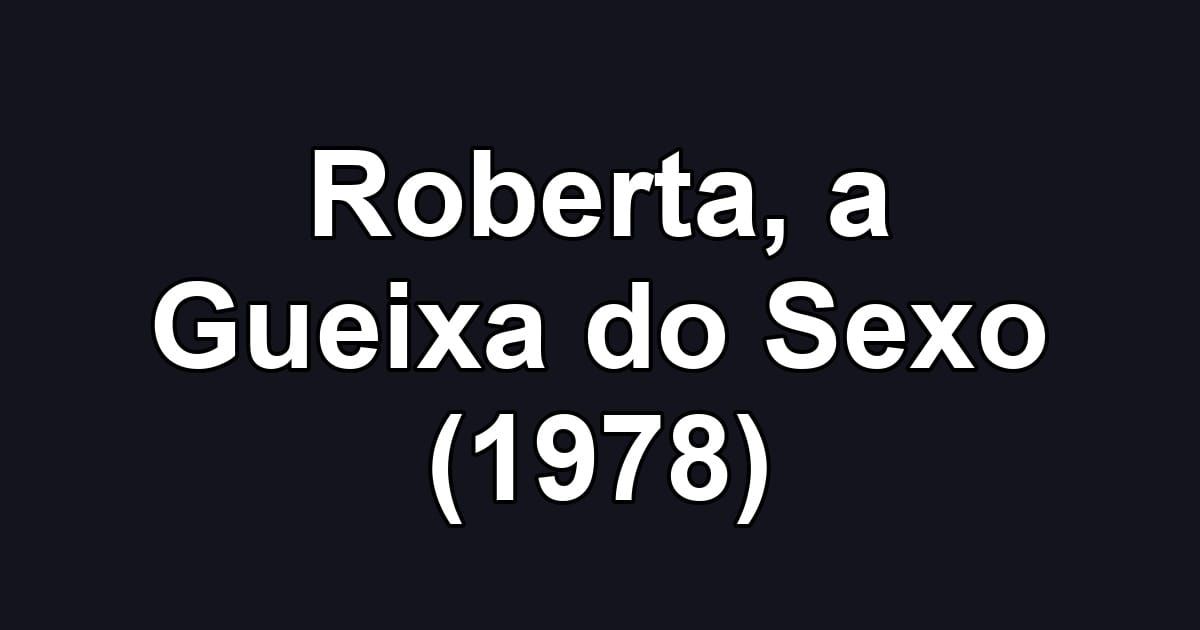 Roberta, a Gueixa do Sexo (1978)