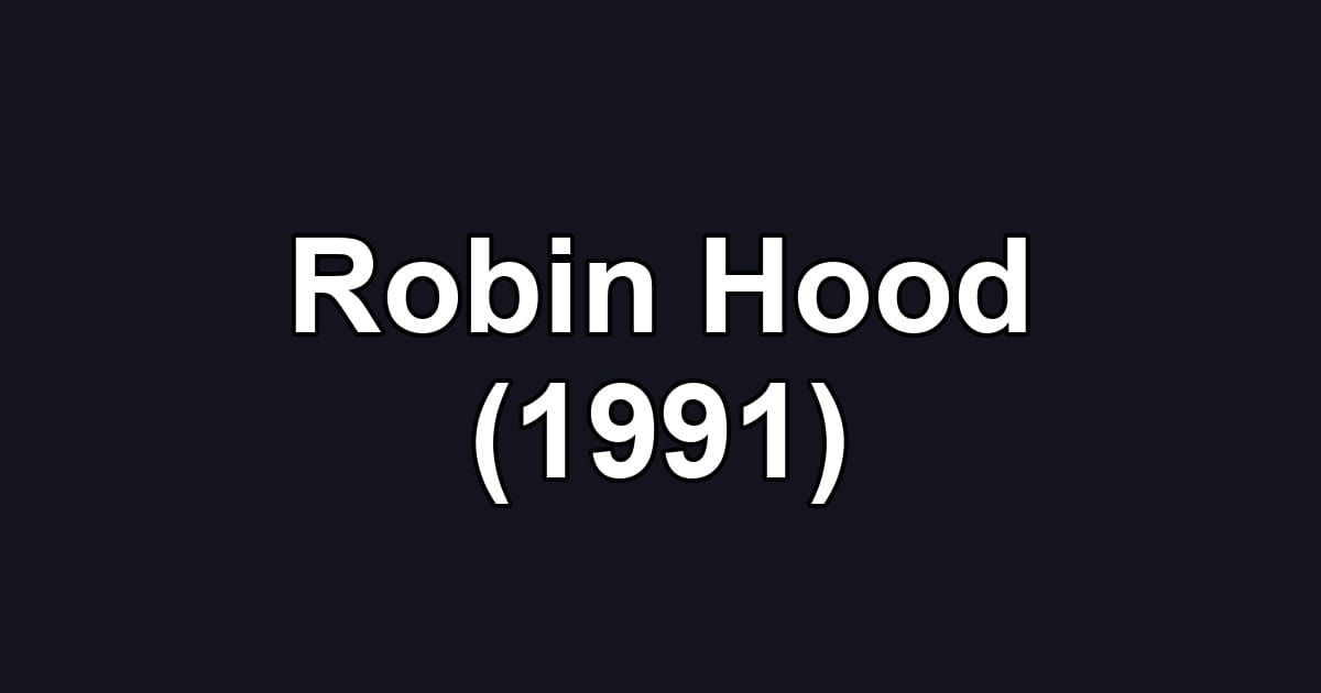 Robin Hood (1991)