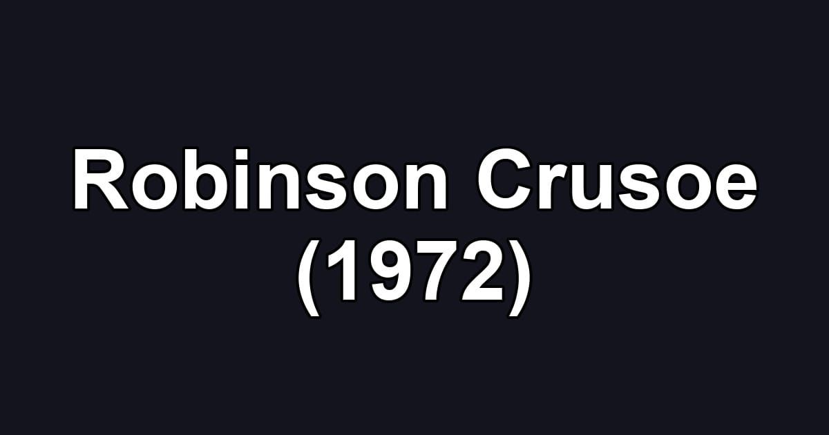 Robinson Crusoe (1972)