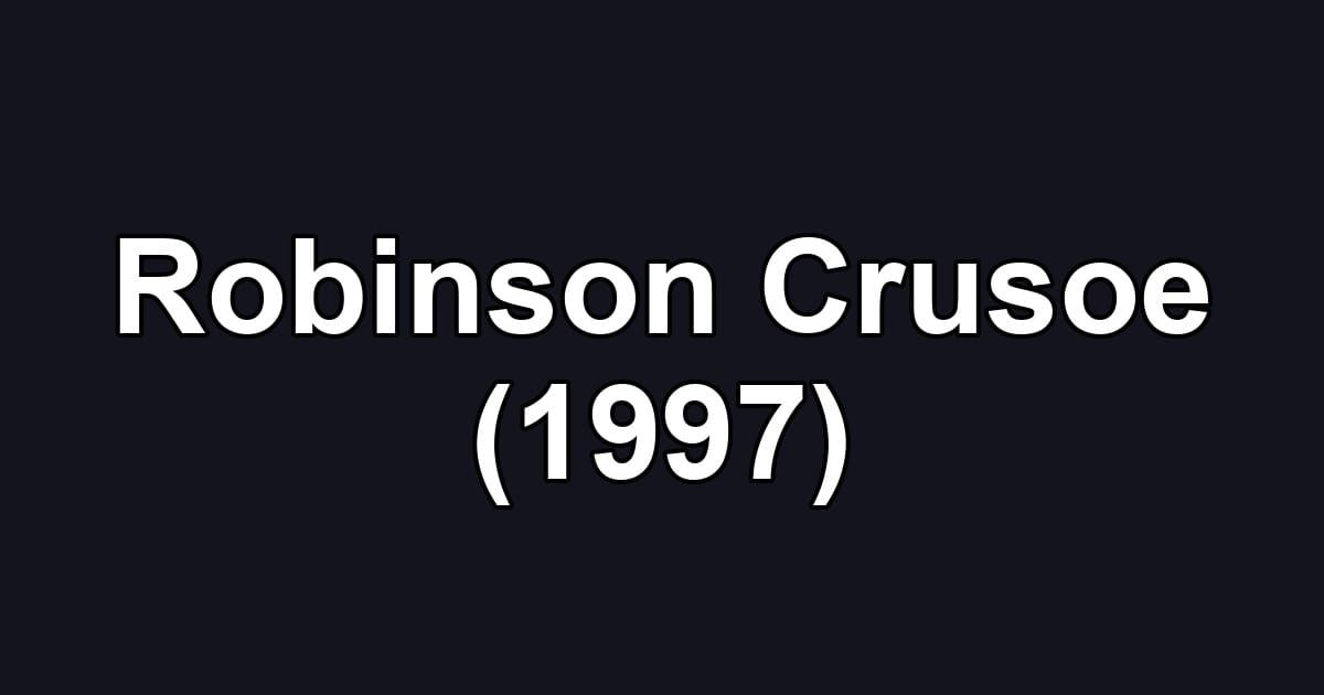 Robinson Crusoe (1997)