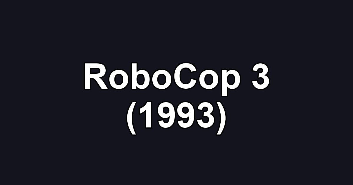 RoboCop 3 (1993)