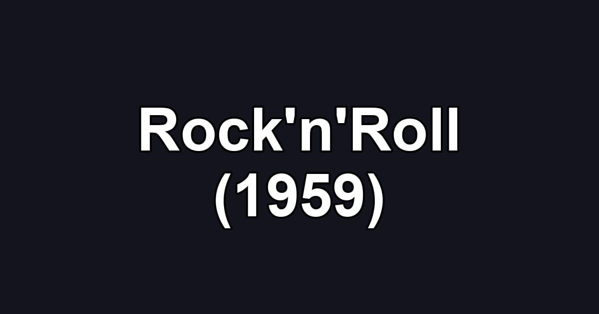Rock'n'Roll (1959)