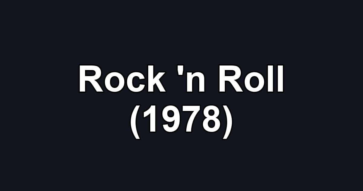 Rock 'n Roll (1978)
