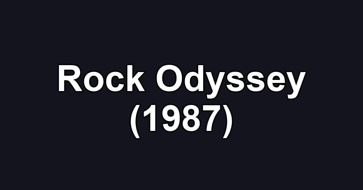 Rock Odyssey (1987)