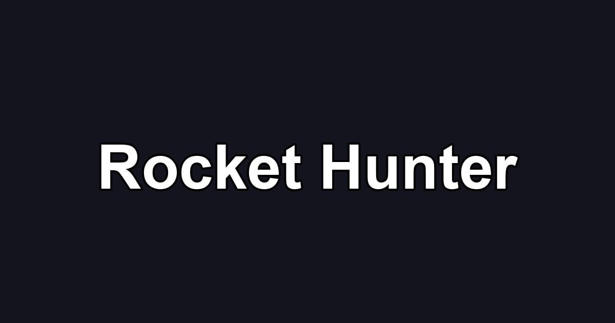 Rocket Hunter