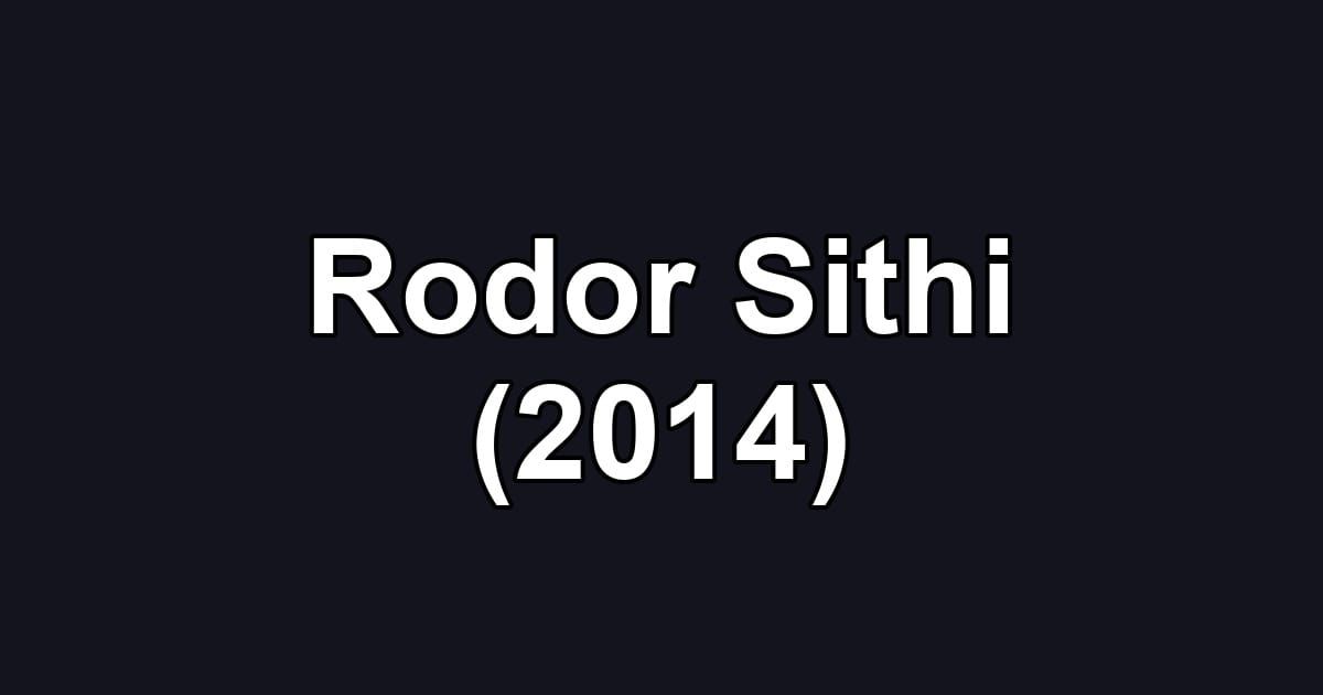 Rodor Sithi (2014)