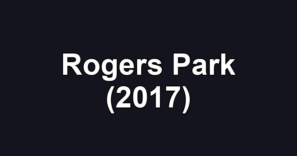 Rogers Park (2017)
