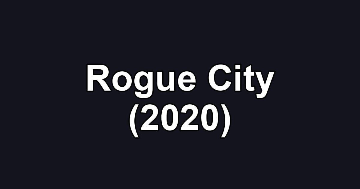 Rogue City (2020)