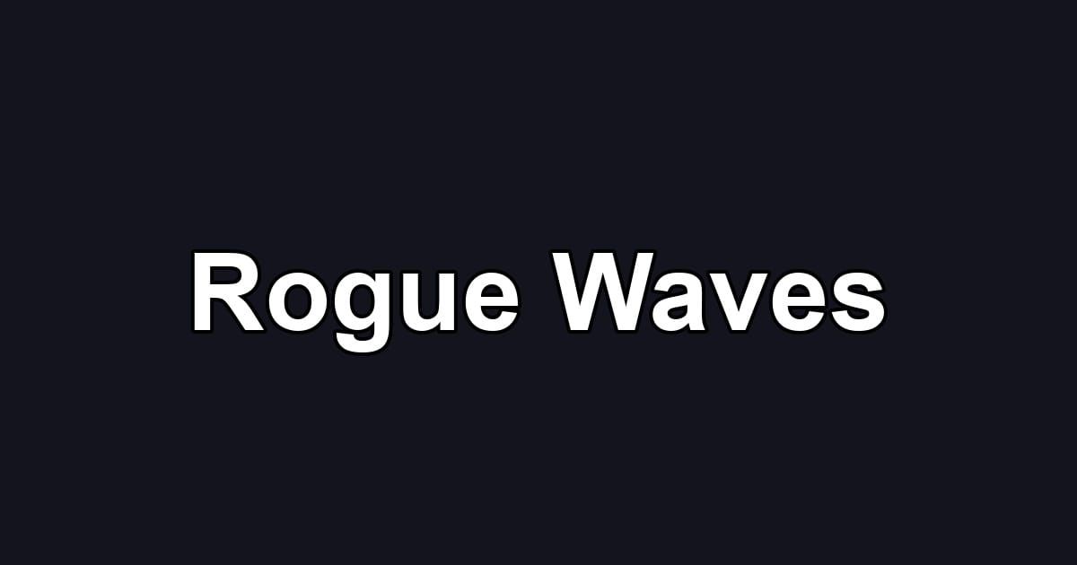 Rogue Waves