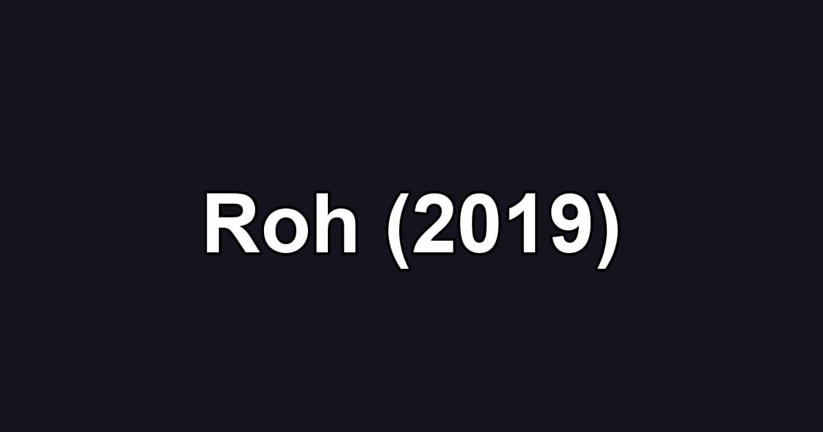 Roh (2019)