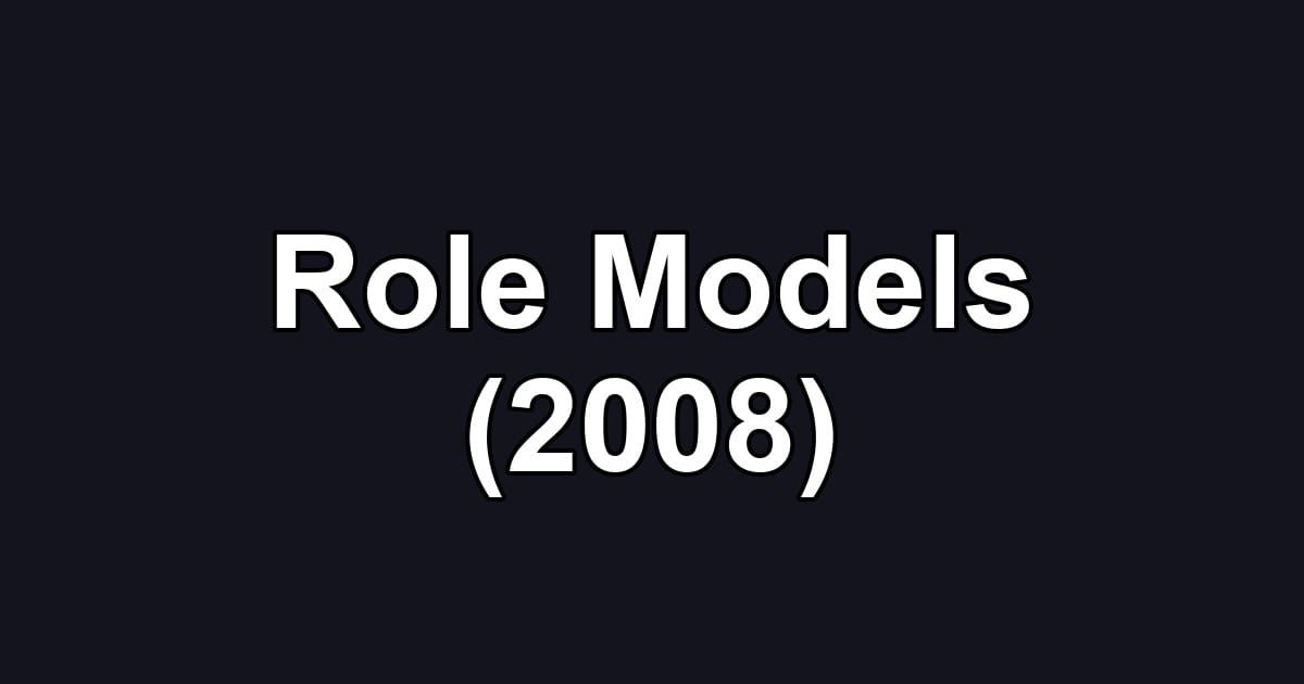 Role Models (2008)