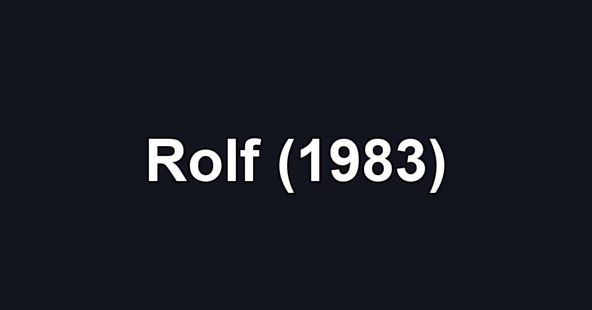Rolf (1983)