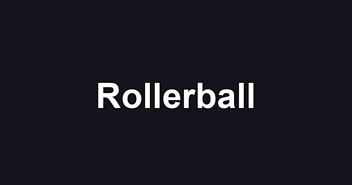 Rollerball