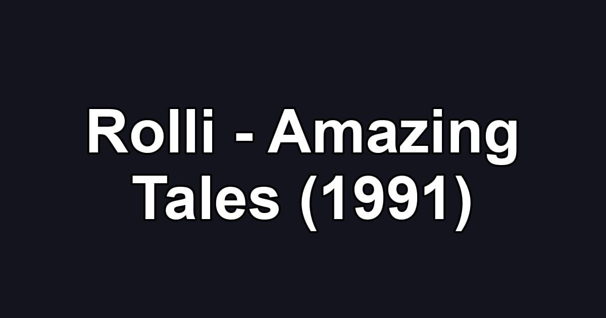 Rolli - Amazing Tales (1991)