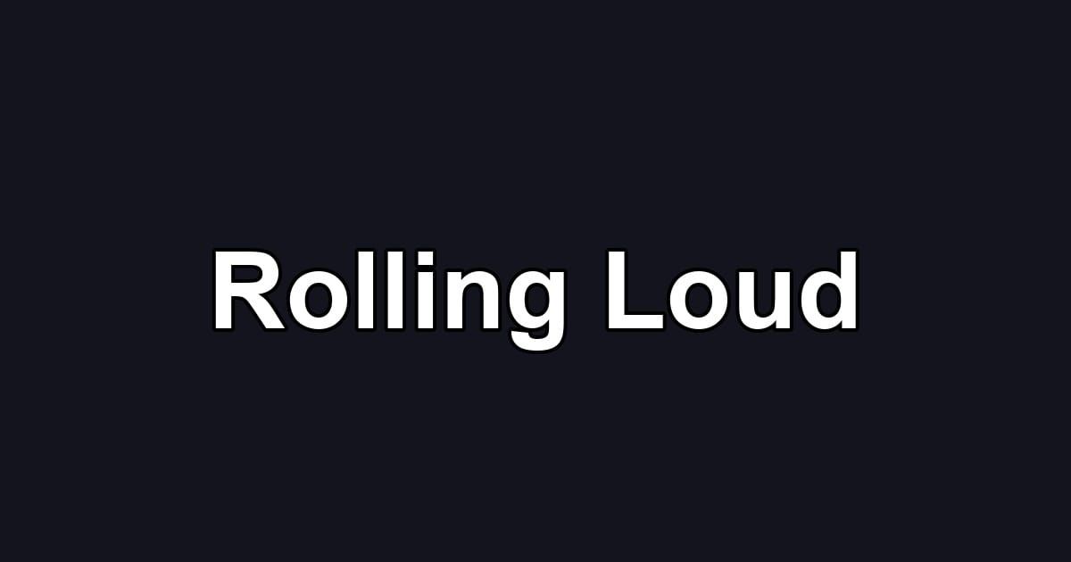 Rolling Loud