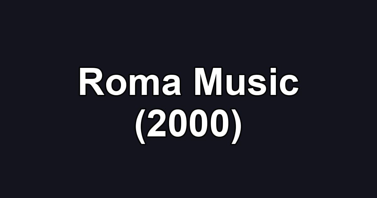 Roma Music (2000)