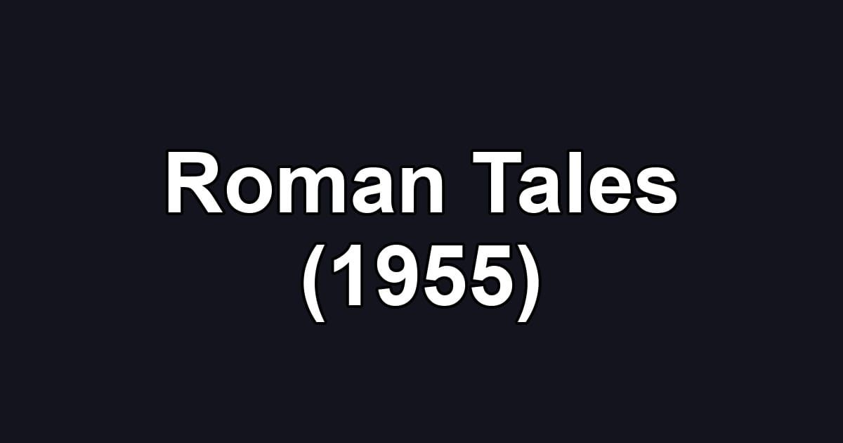 Roman Tales (1955)