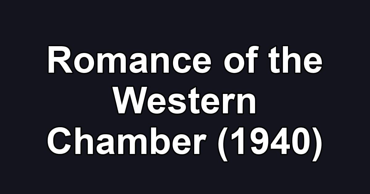 Romance of the Western Chamber (1940)