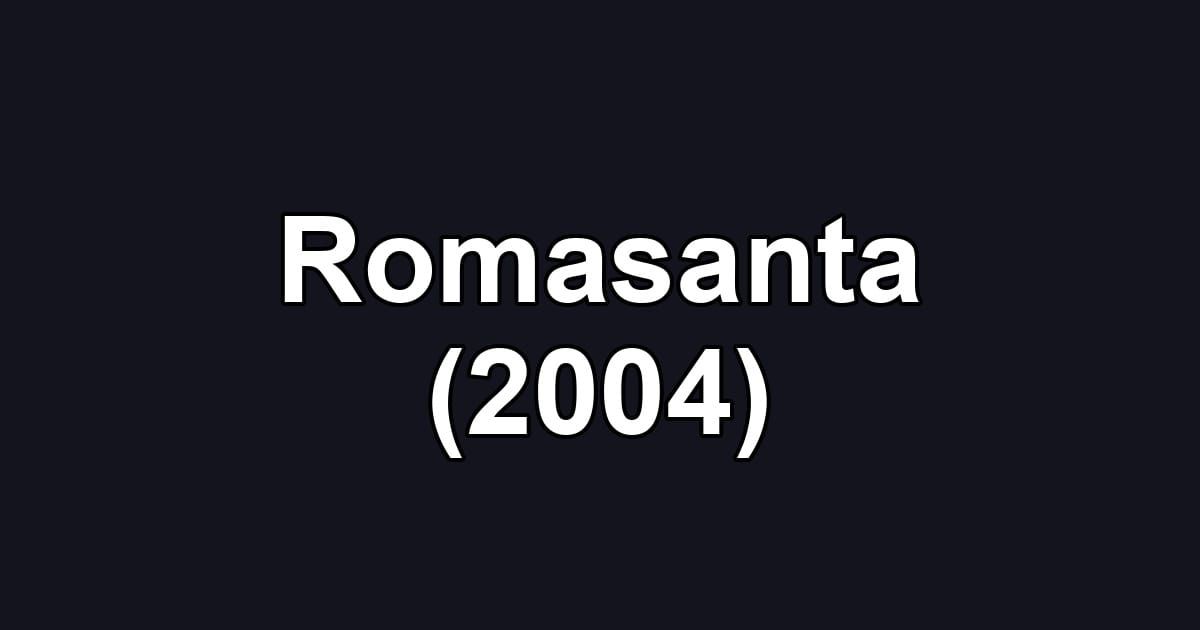 Romasanta (2004)