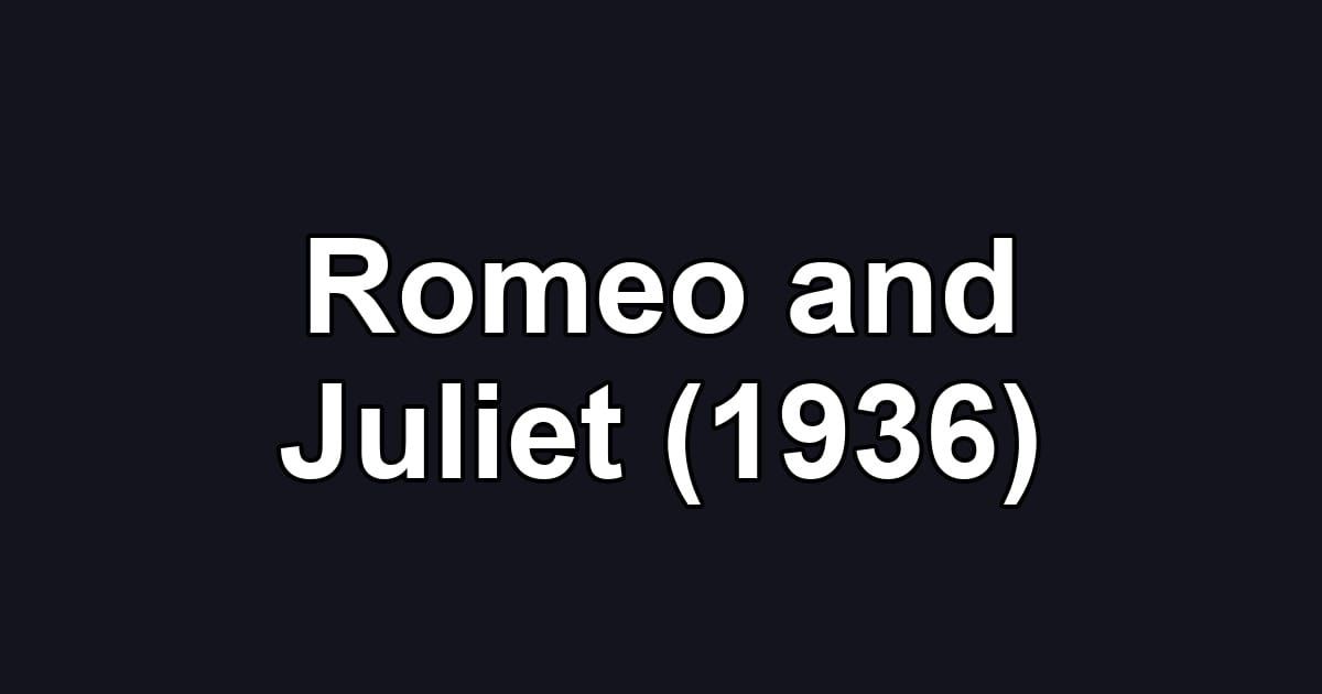 Romeo and Juliet (1936)