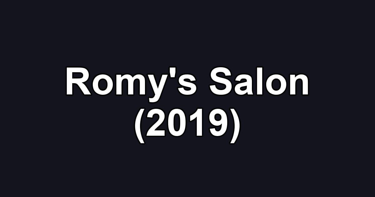 Romy's Salon (2019)