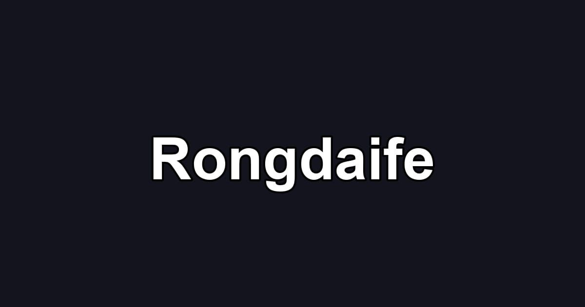 Rongdaife