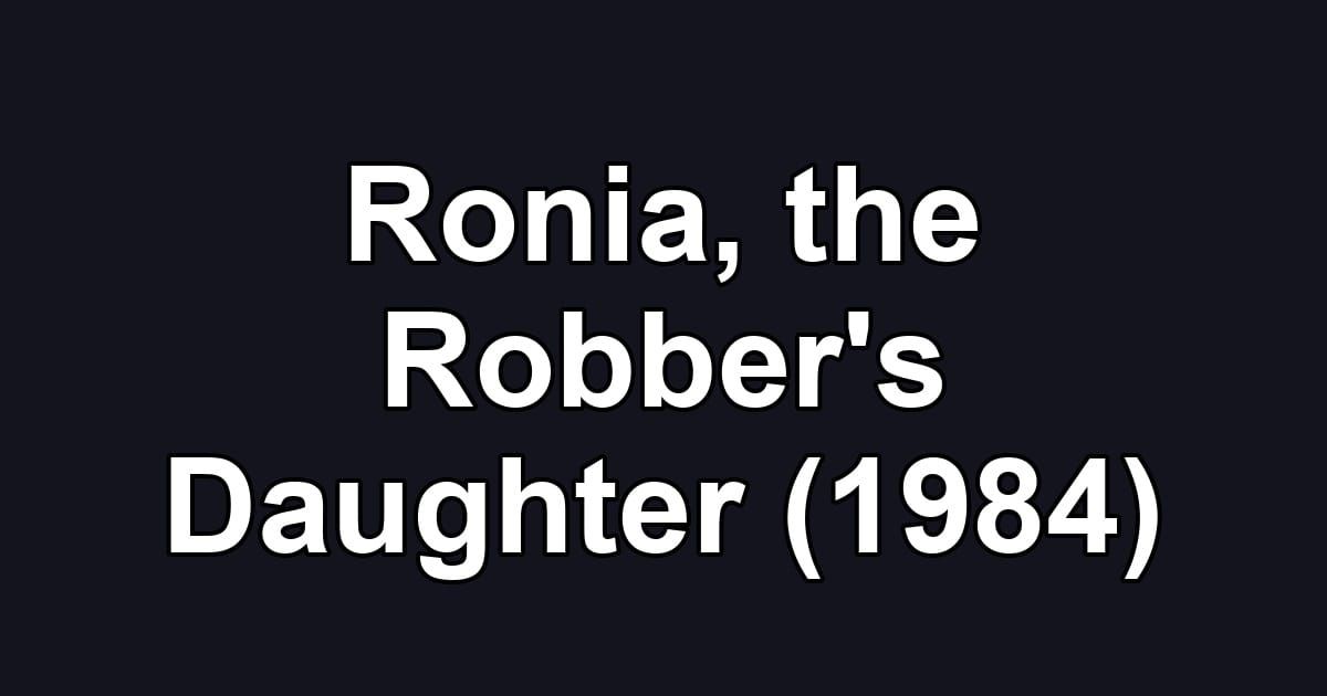 Ronia, the Robber's Daughter (1984)