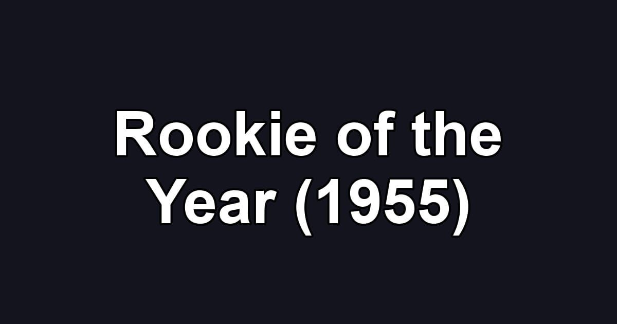 Rookie of the Year (1955)