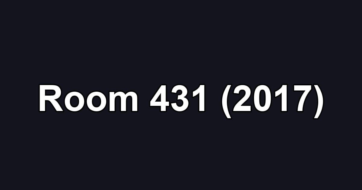 Room 431 (2017)
