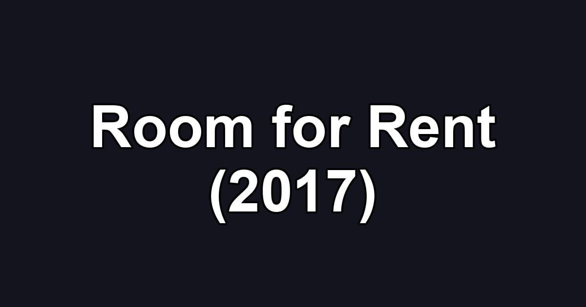 Room for Rent (2017)