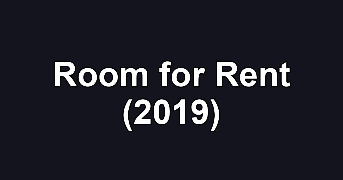 Room for Rent (2019)