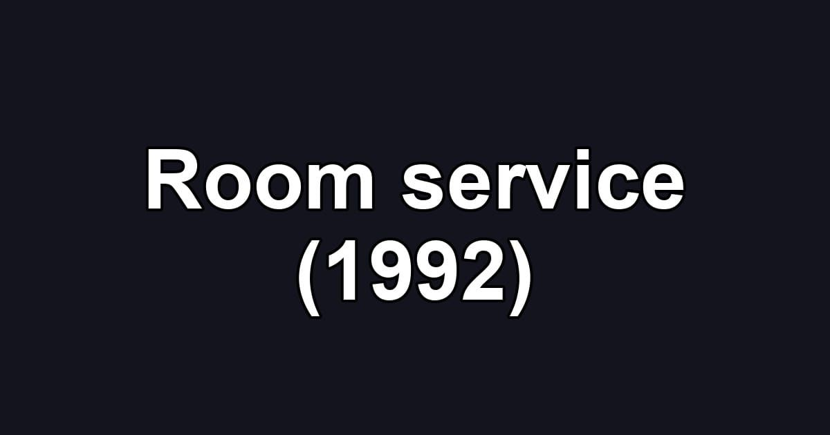 Room service (1992)