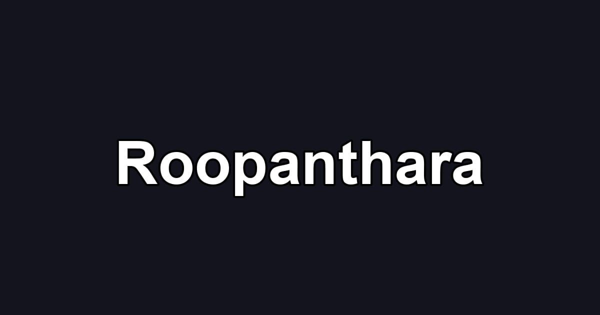Roopanthara