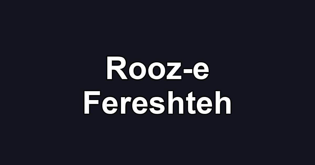 Rooz-e Fereshteh