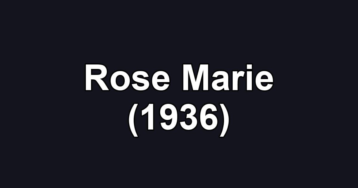 Rose Marie (1936)