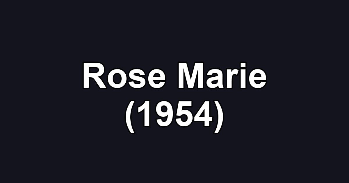 Rose Marie (1954)