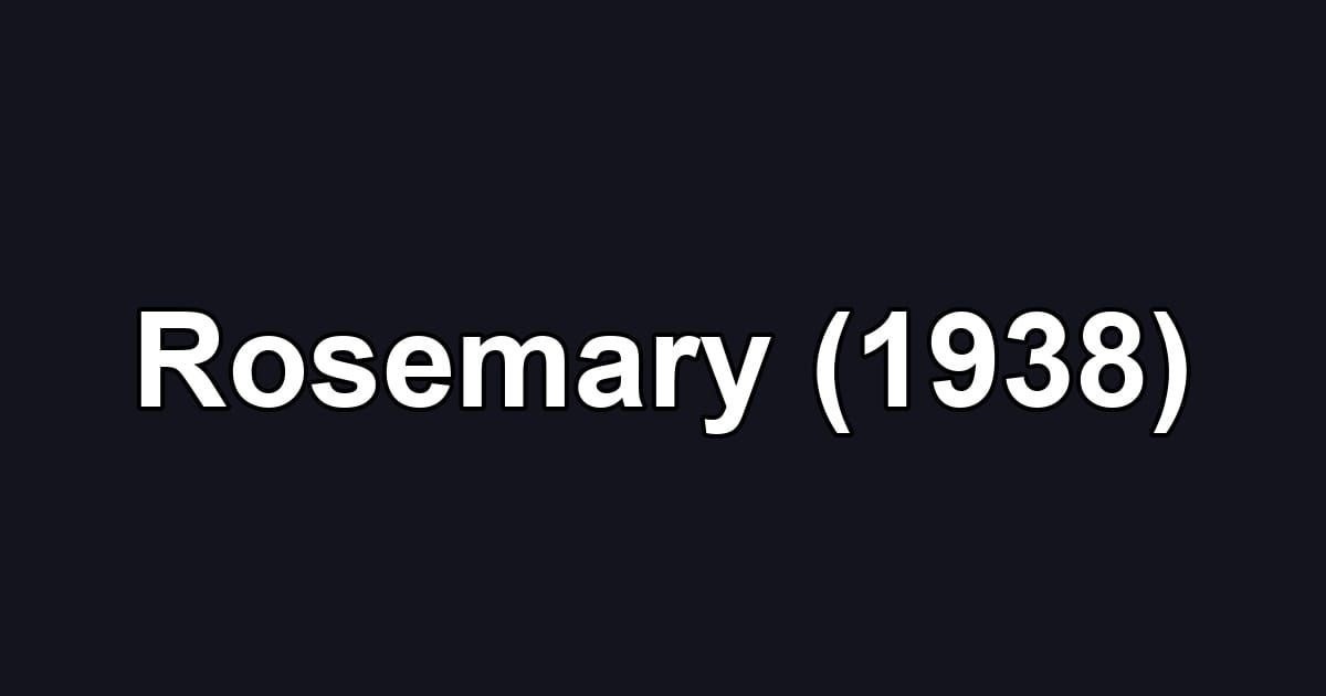 Rosemary (1938)
