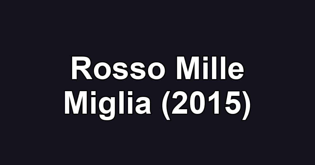 Rosso Mille Miglia (2015)