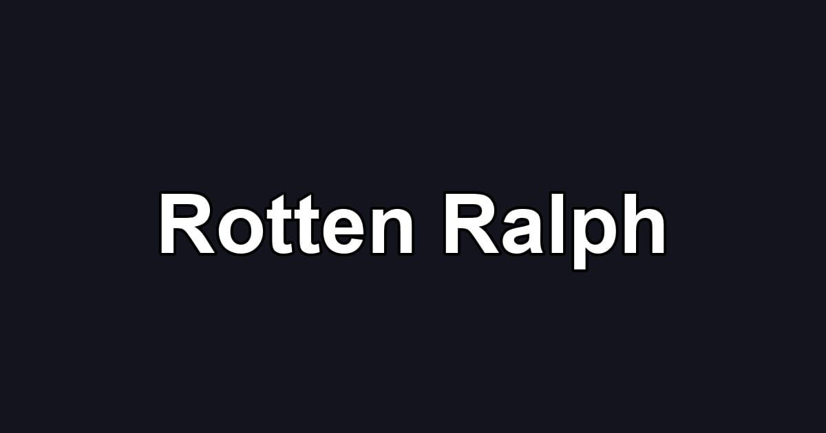 Rotten Ralph